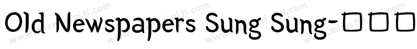 Old Newspapers Sung Sung字体转换